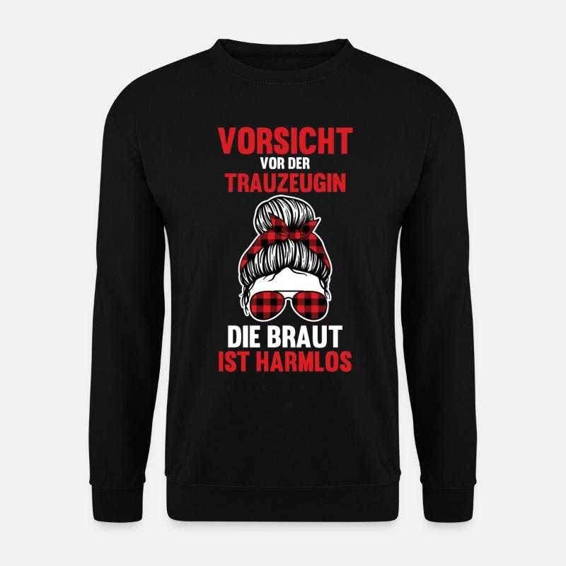 Trauzeugin - Unisex Pullover - Schwarz