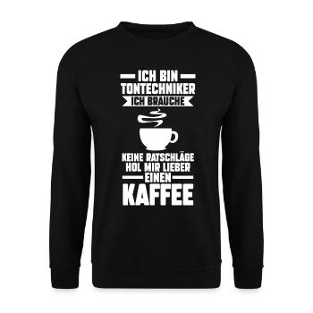 Toningenieur Kaffee Tontechnik Tontechniker - Unisex Pullover - Schwarz - Vorne - Alina (178cm) & Michal (187cm)
