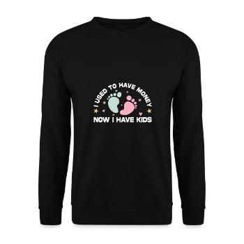 I used to have money Now I have children - Unisex Sweatshirt - black - Front - Alina (178cm) & Michal (187cm)