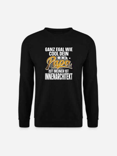 Innenarchitekt Papa Vater Vatertag Cooler Papa - Unisex Pullover - Schwarz