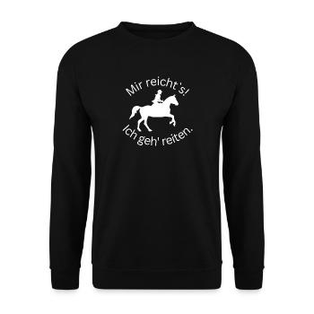 ! Mir reicht's! Ich geh reiten. - Gelände - Unisex Pullover - Schwarz - Vorne - Alina (178cm) & Michal (187cm)