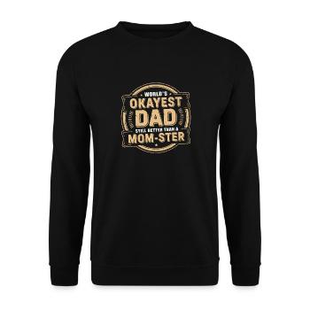 World's Okayest Dad - Humorous Gift for Fathers - Unisex Pullover - Schwarz - Vorne - Alina (178cm) & Michal (187cm)