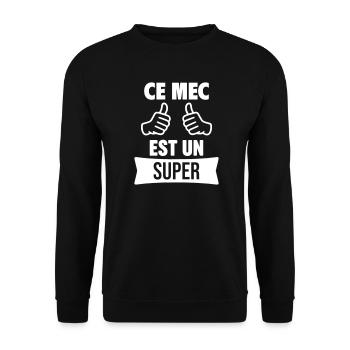 Ce Mec Est Un Super Personnalisable cadeau perso - Sweat-shirt Unisexe - noir - Devant - Alina (178cm) & Michal (187cm)