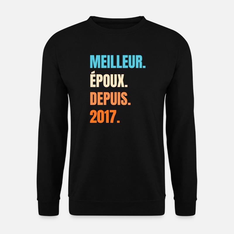 Best Husband Since 2017 Gift Husband - Unisex Sweatshirt - black