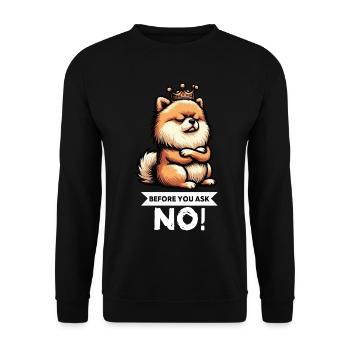 Before You Ask Pomeranian Pomeranian Pomeranian Spitz Dog - Unisex Sweatshirt - black - Front - Alina (178cm) & Michal (187cm)
