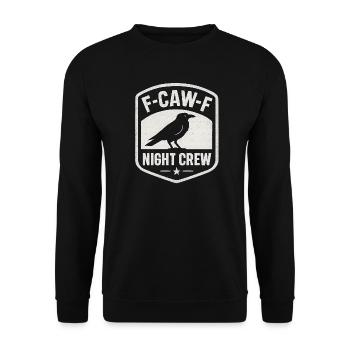 F-Caw-F Night Crew Raven Crow Humor Night Shift - Unisex Sweatshirt - black - Front - Alina (178cm) & Michal (187cm)