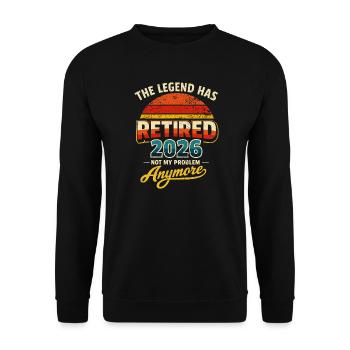 The Legend Retires 2026 - Humor - Unisex Sweatshirt - black - Front - Alina (178cm) & Michal (187cm)