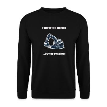 Excavator Driver Out Of Passion Bagger Geschenk - Unisex Pullover - Schwarz - Vorne - Alina (178cm) & Michal (187cm)