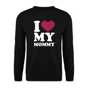 I love my mommy - Unisex Sweatshirt - black - Front - Alina (178cm) & Michal (187cm)