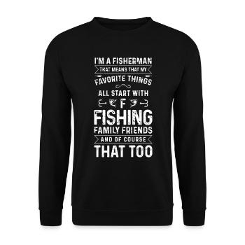 Je suis pêcheur Cela signifie que mes proches - Sweat-shirt Unisexe - noir - Devant - Alina (178cm) & Michal (187cm)