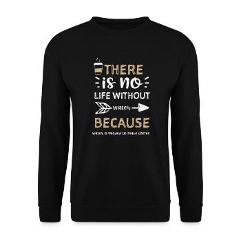 Il n’y a pas de vie sans eau B... - Sweat-shirt Unisexe - noir - Devant - Alina (178cm) & Michal (187cm)