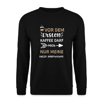 Vor Dem Ersten Kaffee Darf Mich... - Unisex Pullover - Schwarz - Vorne - Alina (178cm) & Michal (187cm)