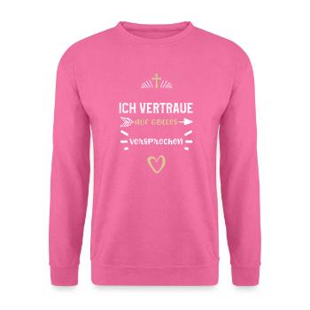 Ich vertraue auf Gottes Versprechen - Unisex Pullover - Pink - Vorne