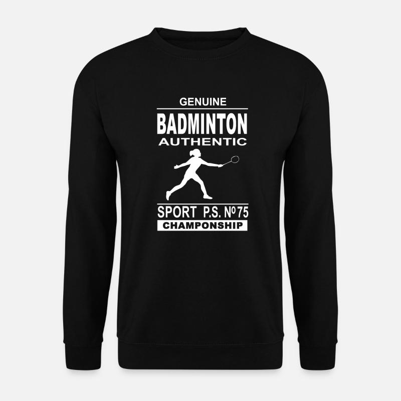 Badminton - Badminton player - Unisex Sweatshirt - black