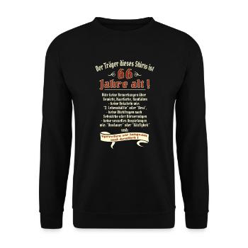 Geburtstags Shirt Träger 66 Jahre alt RAHMENLOS - Unisex Pullover - Schwarz - Vorne - Alina (178cm) & Michal (187cm)