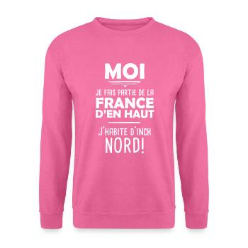 Expression ch'ti drôle marrant original cadeau - Sweat-shirt Unisexe - rose - Devant