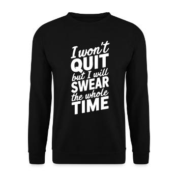 I won't quit but I will swear the whole time - Unisex Sweatshirt - black - Front - Alina (178cm) & Michal (187cm)