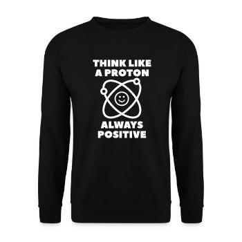 Penser comme un proton toujours positif - Sweat-shirt Unisexe - noir - Devant - Alina (178cm) & Michal (187cm)