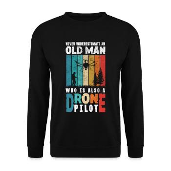 Never Underestimate an Old Man who is also a - Unisex Sweatshirt - black - Front - Alina (178cm) & Michal (187cm)