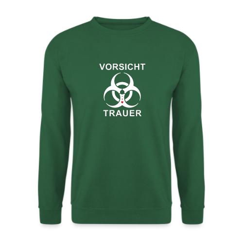 Vorsicht Trauer - Unisex Pullover