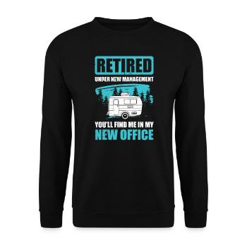 Camping Funny RV New Office Retired Camp Quote - Unisex Sweatshirt - black - Front - Alina (178cm) & Michal (187cm)