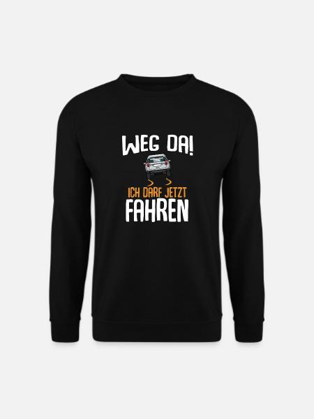 Weg Da Ich Darf Jetzt Fahren Fahrprüfung Geschenk - Unisex Pullover - Schwarz