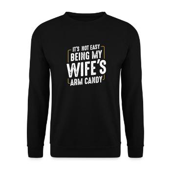 Its Not Easy Being My Wifes Arm Candy Husband - Unisex Sweatshirt - black - Front - Alina (178cm) & Michal (187cm)