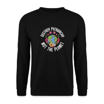 Détruire le patriarcat, pas la planète féminisme - Sweat-shirt Unisexe - noir - Devant - Alina (178cm) & Michal (187cm)