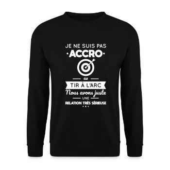 Pas accro au tir à l'arc - Relation sérieuse - Sweat-shirt Unisexe - noir - Devant - Alina (178cm) & Michal (187cm)