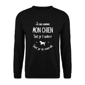 Humour chien cadeau, je suis comme mon chien - Sweat-shirt Unisexe - noir - Devant - Alina (178cm) & Michal (187cm)