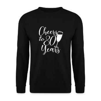 80. Geburtstag Frauen Ihr Geburtstagskind 80 Jahre alt - Unisex Pullover - Schwarz - Vorne - Alina (178cm) & Michal (187cm)