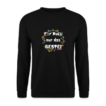 Seulement le meilleur pour maman! Best-seller cadeau - Sweat-shirt Unisexe - noir - Devant - Alina (178cm) & Michal (187cm)