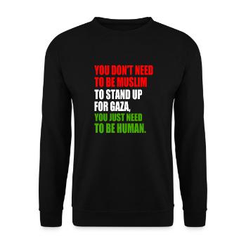 you don't need to be muslim to stand up for gaza - Unisex Sweatshirt - black - Front - Alina (178cm) & Michal (187cm)
