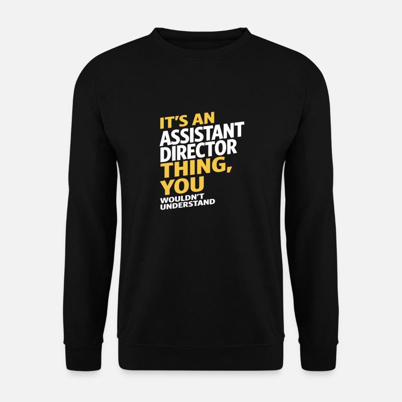 Assistant Director - Unisex Sweatshirt - black