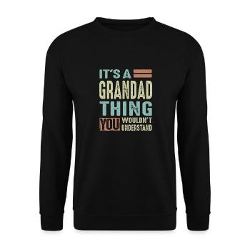 Grandad Thing - Unisex Sweatshirt - black - Front - Alina (178cm) & Michal (187cm)