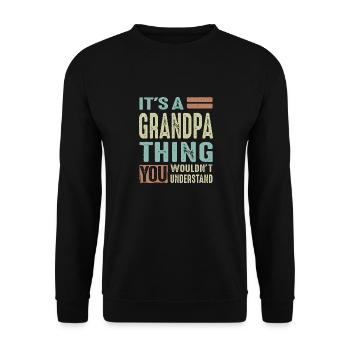 Grandpa Thing - Unisex Sweatshirt - black - Front - Alina (178cm) & Michal (187cm)