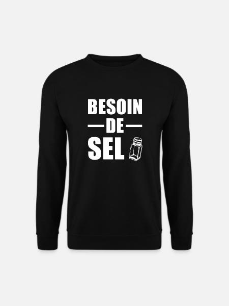 Besoin de Sel - Sweat-shirt Unisexe - noir