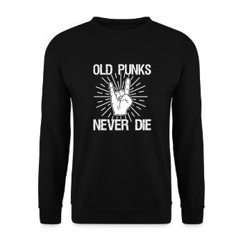 Old Punks Never Die Punkrock saying gift - Unisex Sweatshirt - black - Front - Alina (178cm) & Michal (187cm)