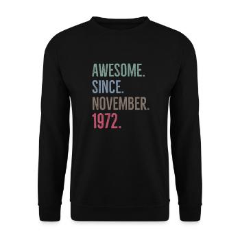 Génial depuis novembre 1972 - Sweat-shirt Unisexe - noir - Devant - Alina (178cm) & Michal (187cm)