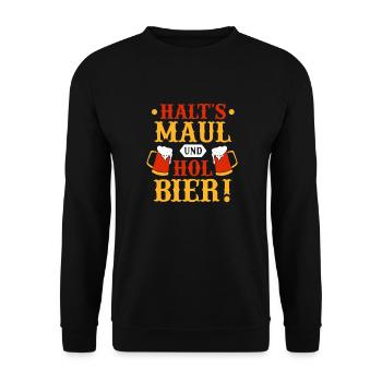Halt's Maul und hol Bier Alkohol Saufen - Unisex Pullover - Schwarz - Vorne - Alina (178cm) & Michal (187cm)