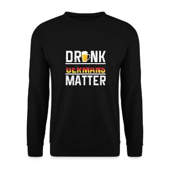 Drunk Deutsche Matter - Unisex Pullover - Schwarz - Vorne - Alina (178cm) & Michal (187cm)