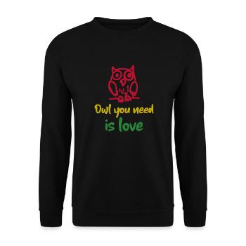 Owl You Need Is Love. Funny Wise Owl - Unisex Sweatshirt - black - Front - Alina (178cm) & Michal (187cm)
