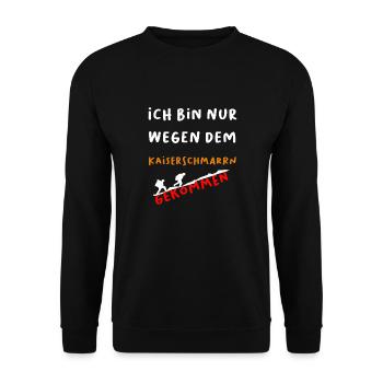 Ich bin nur wegen dem Kaiserschmarrn gekommen - Unisex Pullover - Schwarz - Vorne - Alina (178cm) & Michal (187cm)