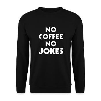 Kaffee Pas de café Pas de blagues - Sweat-shirt Unisexe - noir - Devant - Alina (178cm) & Michal (187cm)