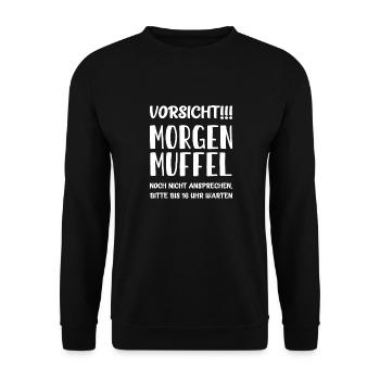 Morgenmuffel - Noch nicht ansprechen Bitte warten - Unisex Pullover - Schwarz - Vorne - Alina (178cm) & Michal (187cm)