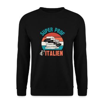 super prof d'italien - Sweat-shirt Unisexe - noir - Devant - Alina (178cm) & Michal (187cm)