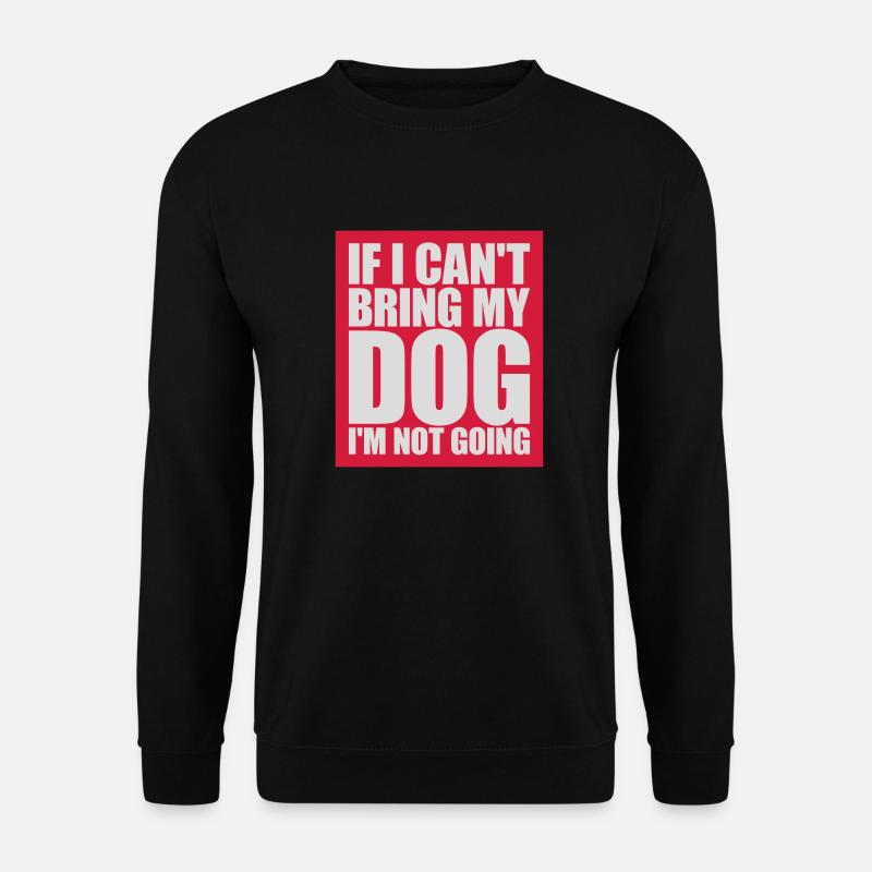 Citation Apportez mon chien - Sweat-shirt Unisexe - noir