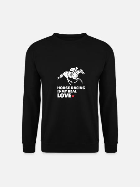 I love horse racing - Unisex Sweatshirt - black