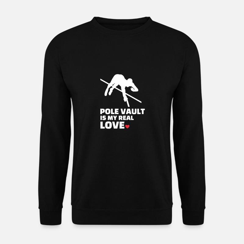 I love pole vaulting - Unisex Sweatshirt - black