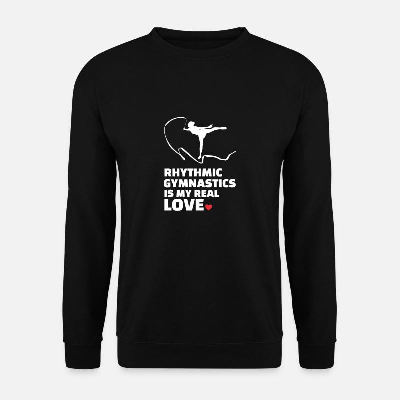 I love rhythmic gymnastics - Unisex Sweatshirt - black